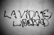 la-vida-es-libertad-grafiti.jpg